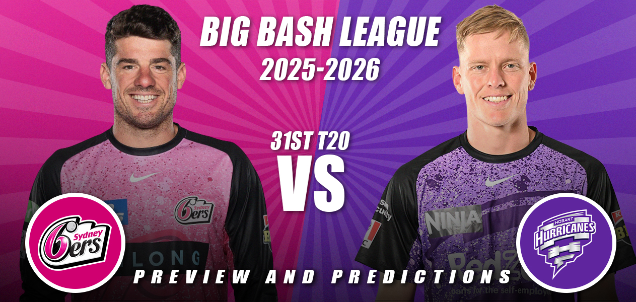 BBL 15 Match 31: Sixers vs Hurricanes | 08:35 IST, January 11, 2026