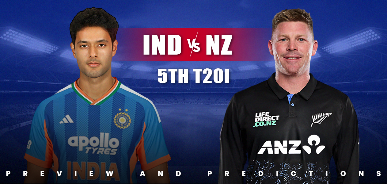 New Zealand tour of India 2026 | 5th T20I | Preview and Predictions