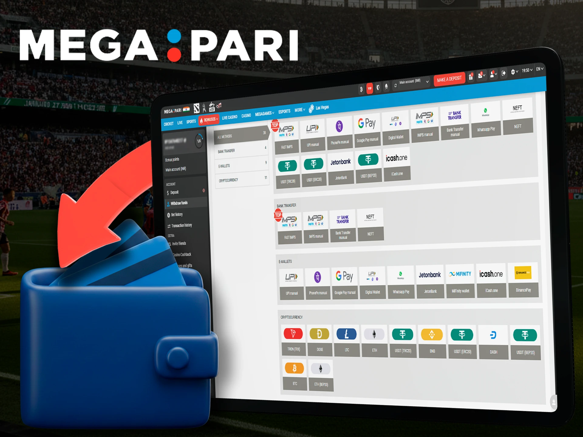 Megapari values its users and therefore offers them all the convenience of withdrawal methods.