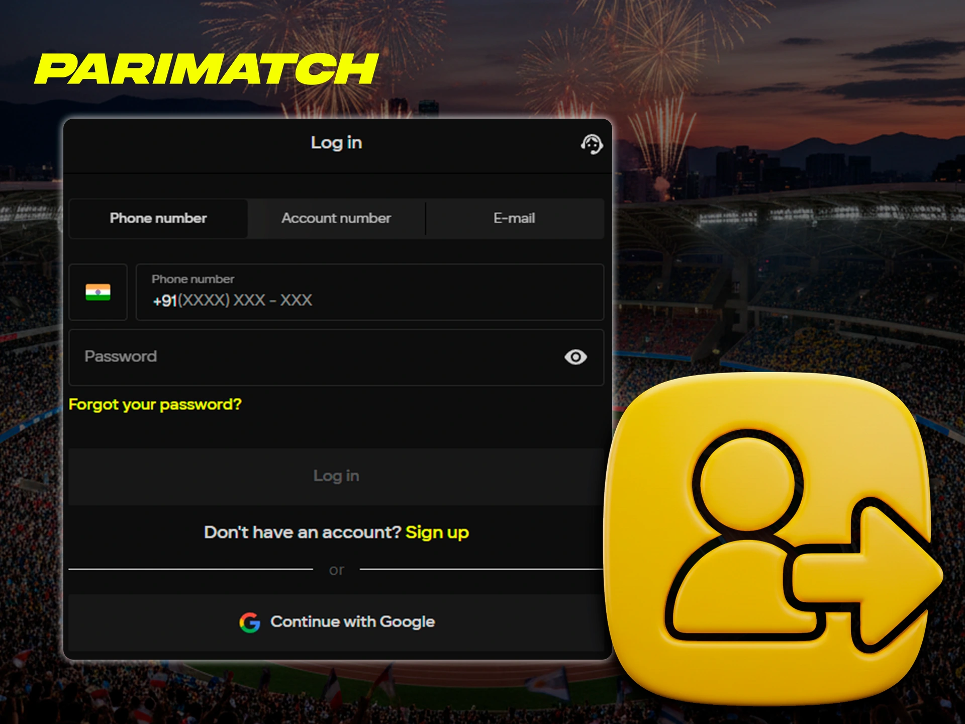 If you already have a Parimatch account, log in.