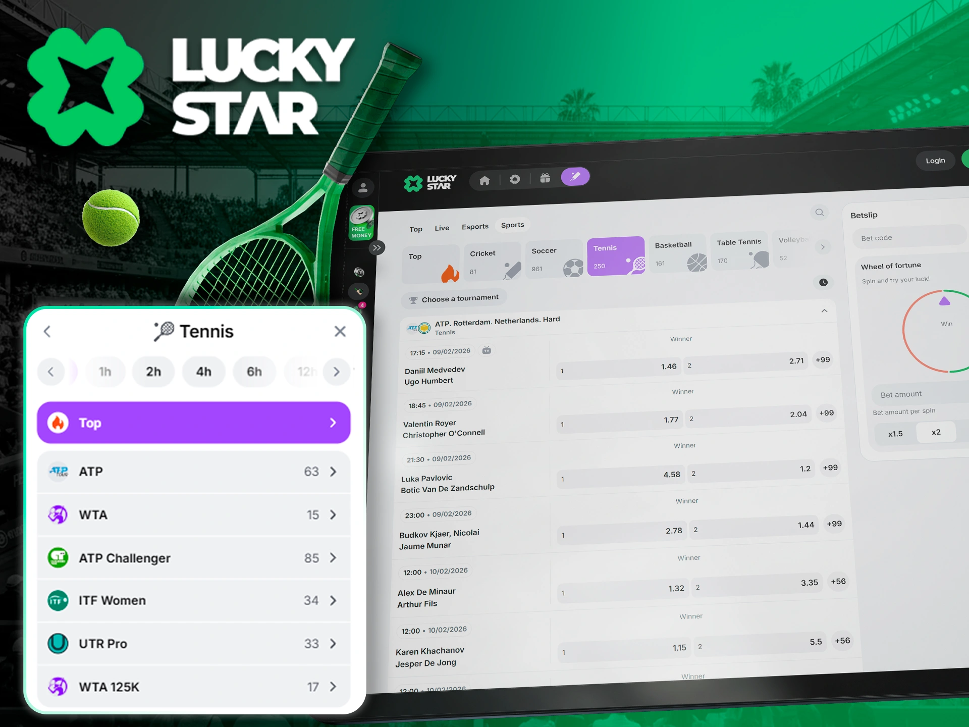 Tennis matches and betting at Lucky Star.