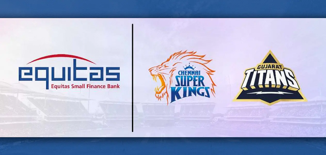 CSK, Gujarat Titans renew Equitas SFB partnership