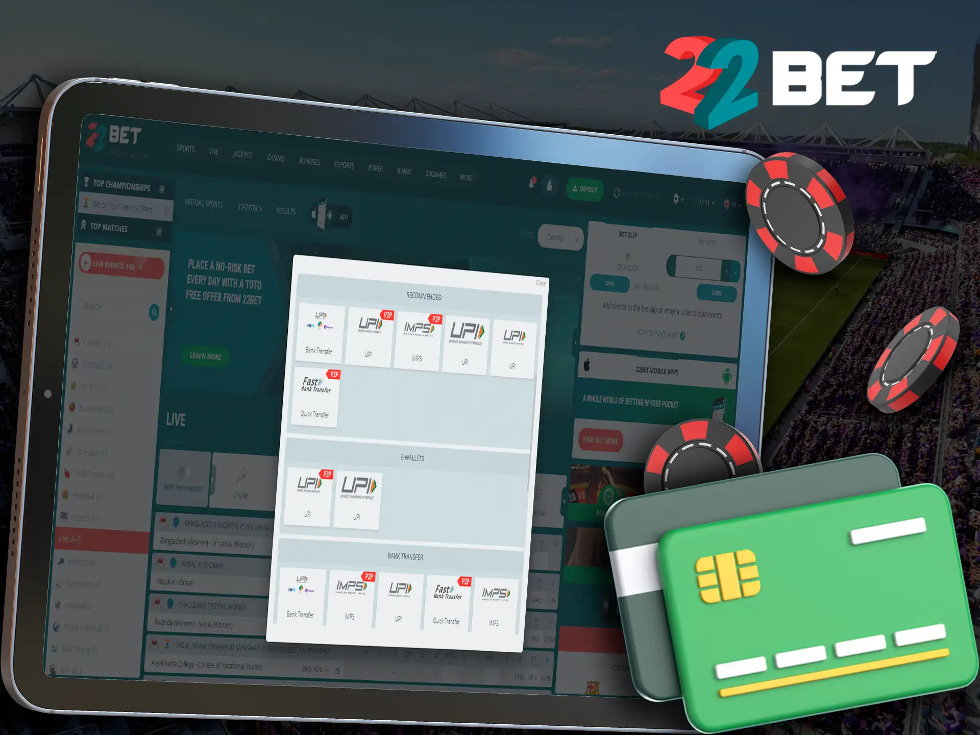 Deposit to your 22Bet account using cryptocurrency and other instant payment systems.