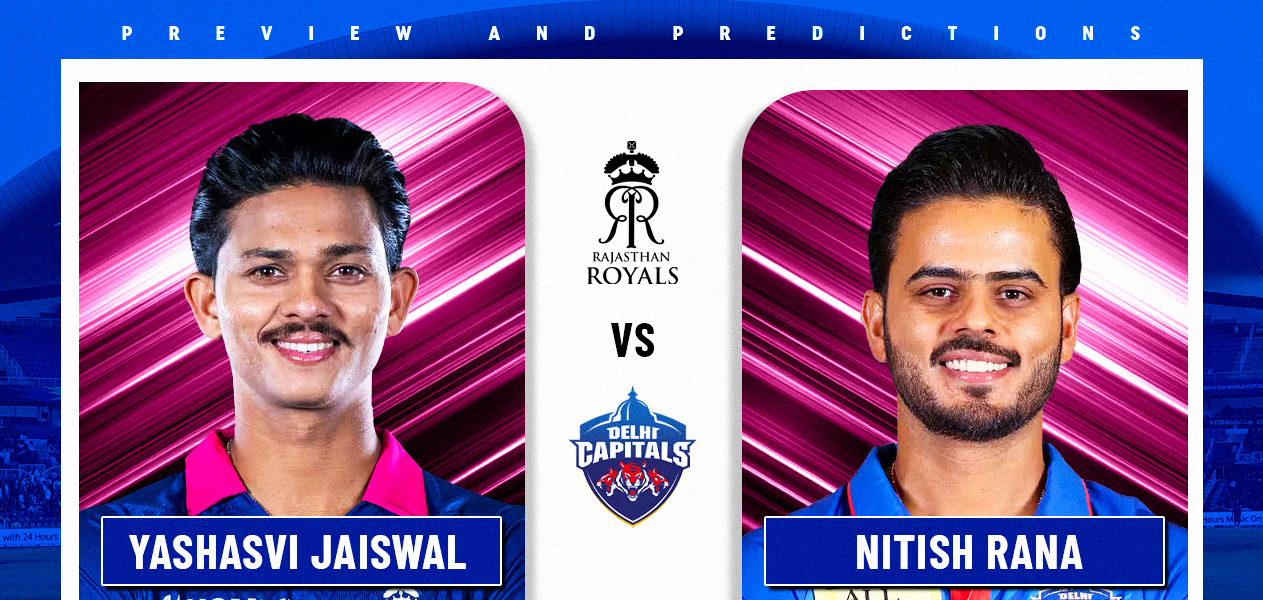 IPL 2026 | Match 43: RR vs DC | Preview and Predictions