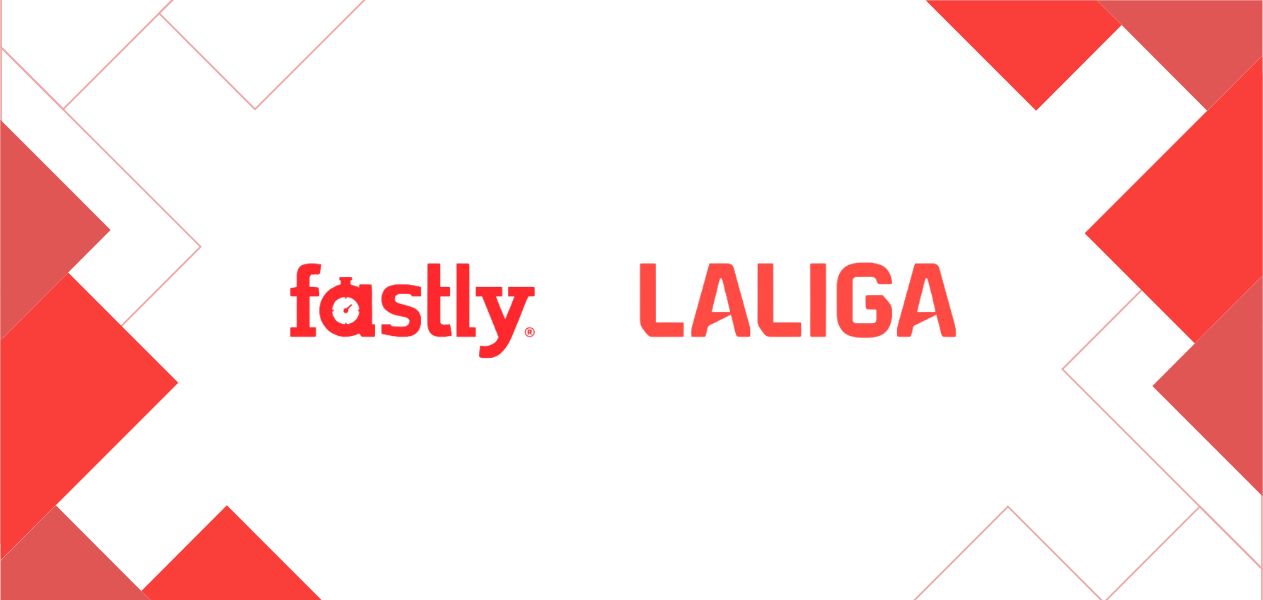 LALIGA signs new deal with Fastly