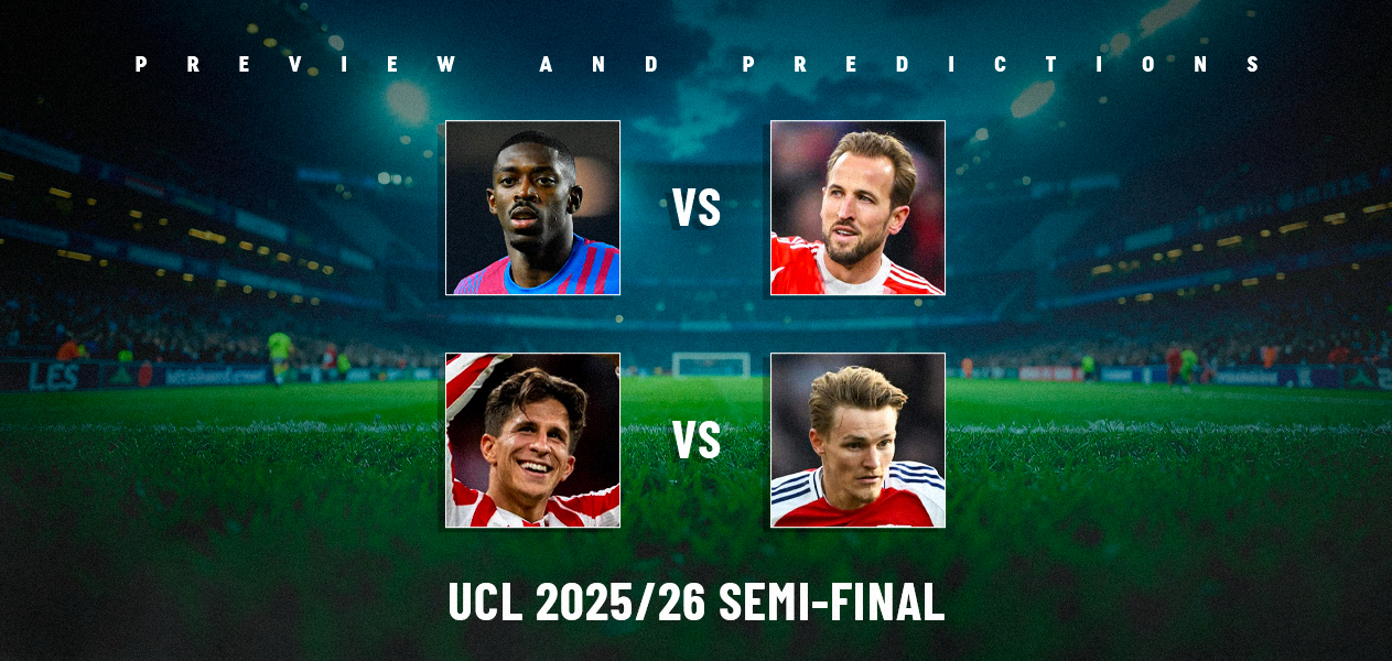 UCL 2025/26: Semi-finals first leg previews and predictions