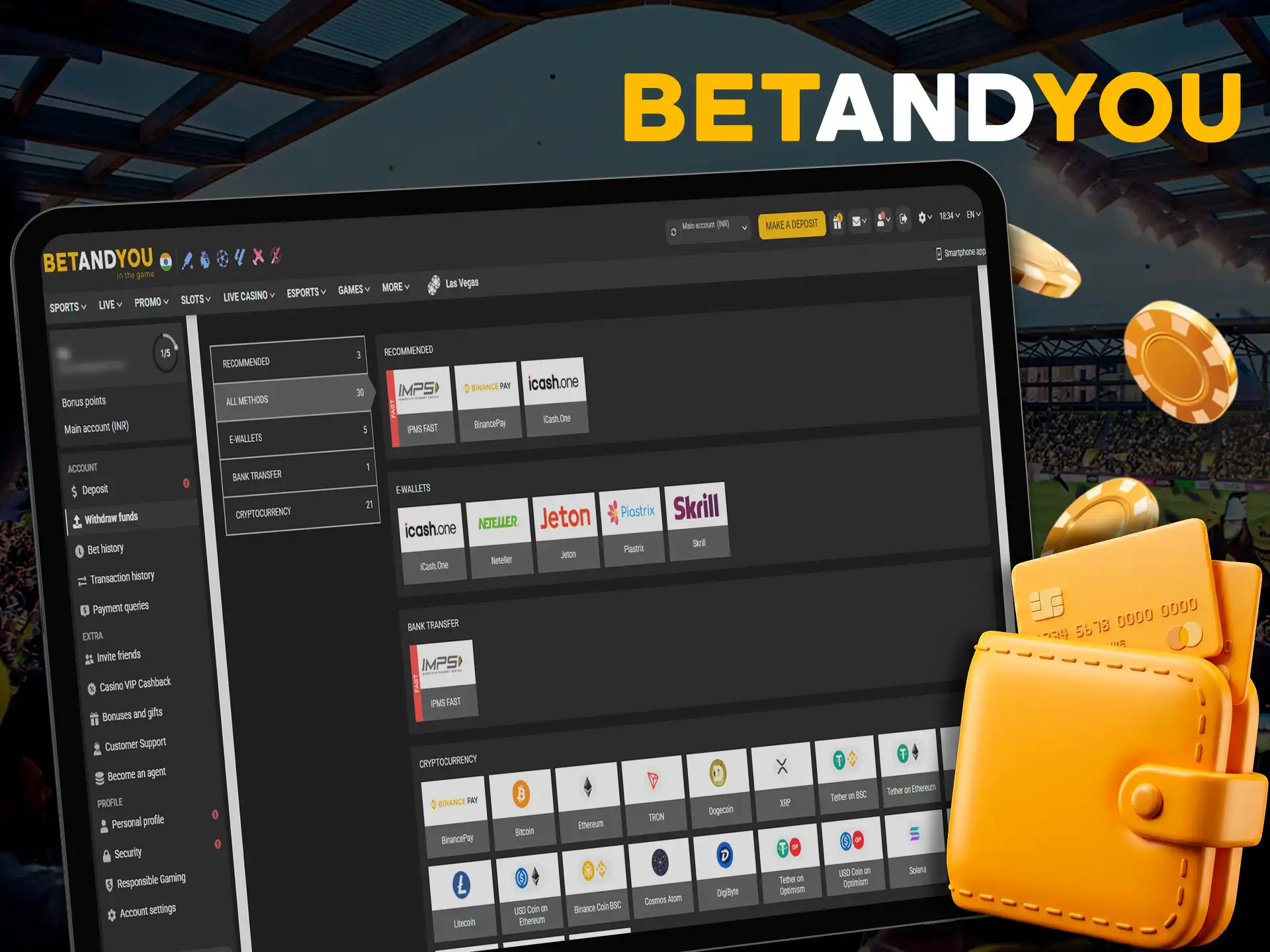 Betandyou offers convenient ways to withdraw funds from your account.