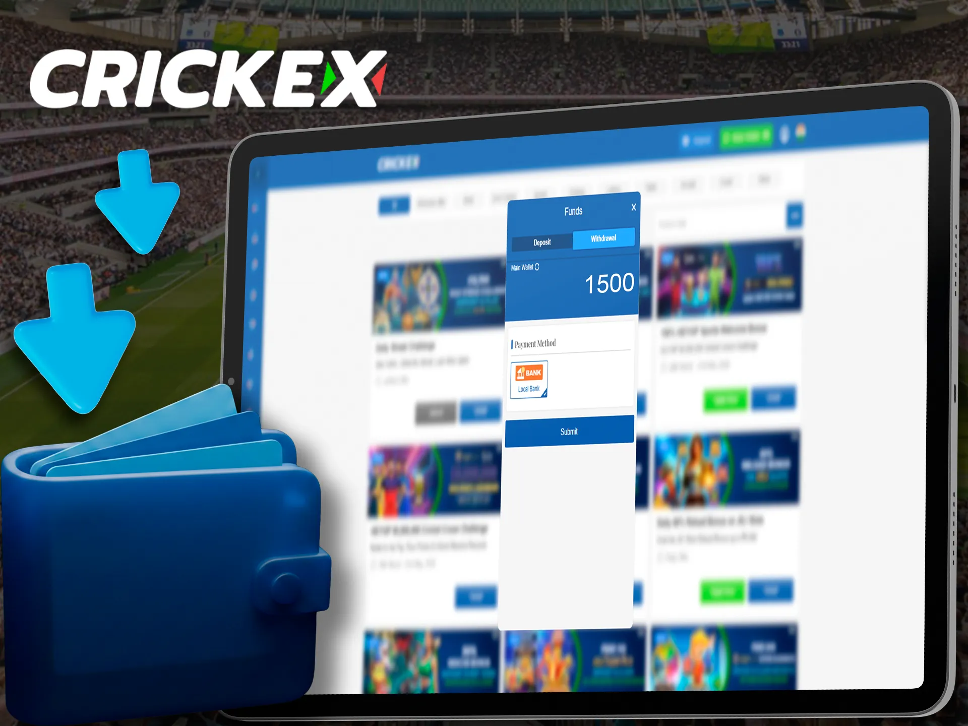 Verified Crickex users can easily and quickly withdraw their winnings.