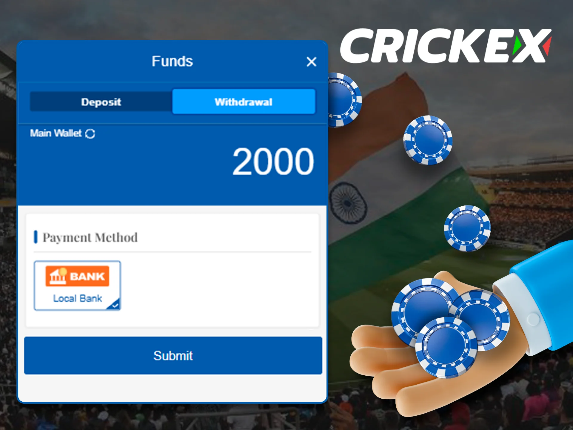 Crickex offers withdrawals to local banks, with a limit of 2 cards per account.
