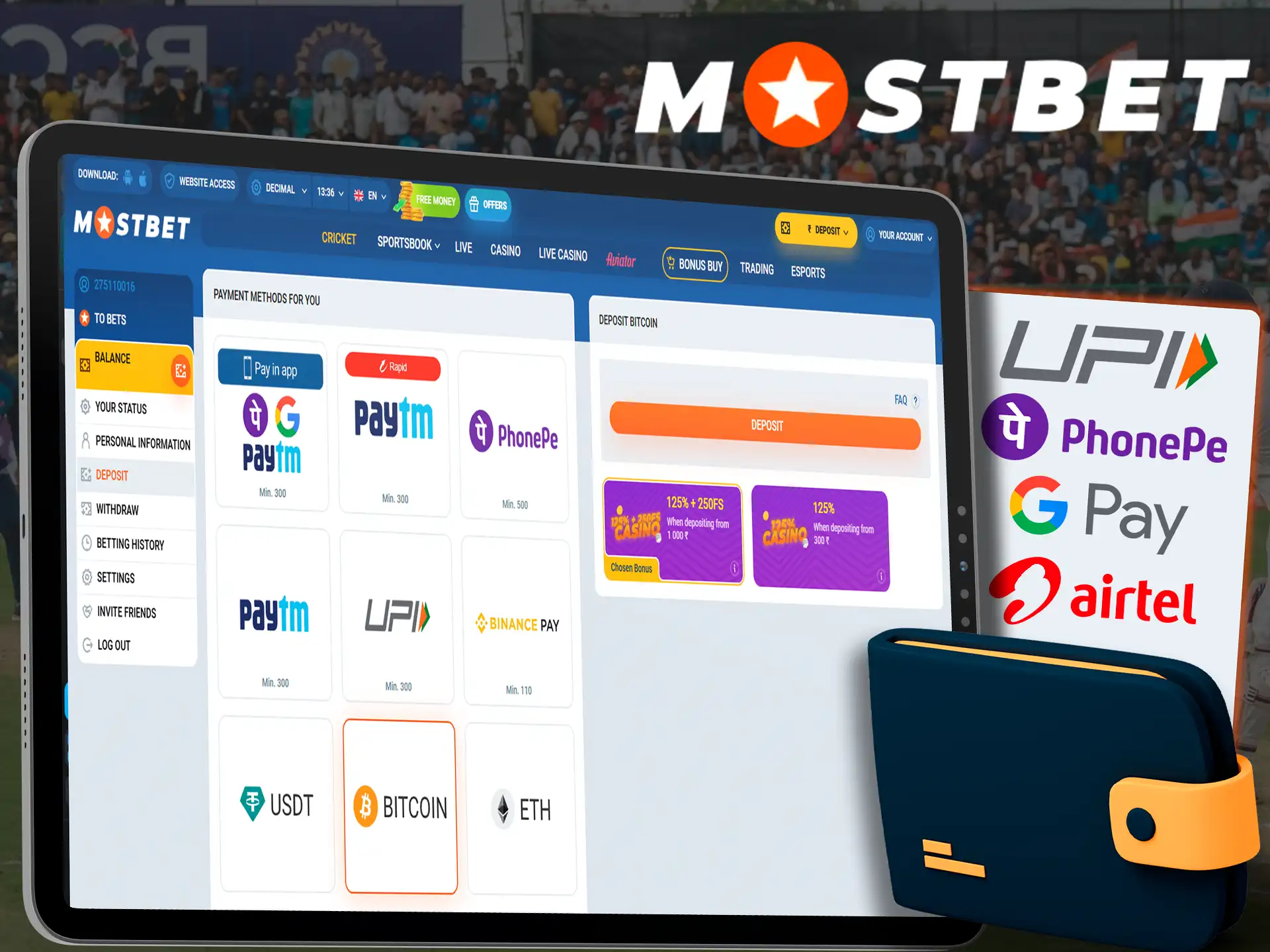 Make a deposit at Mostbet using the most modern payment systems.