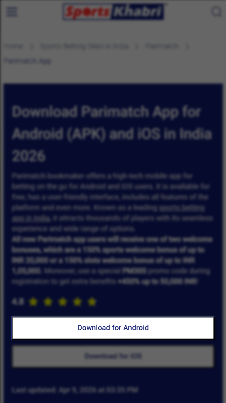 Download the Parimatch app by clicking on the button on this page.