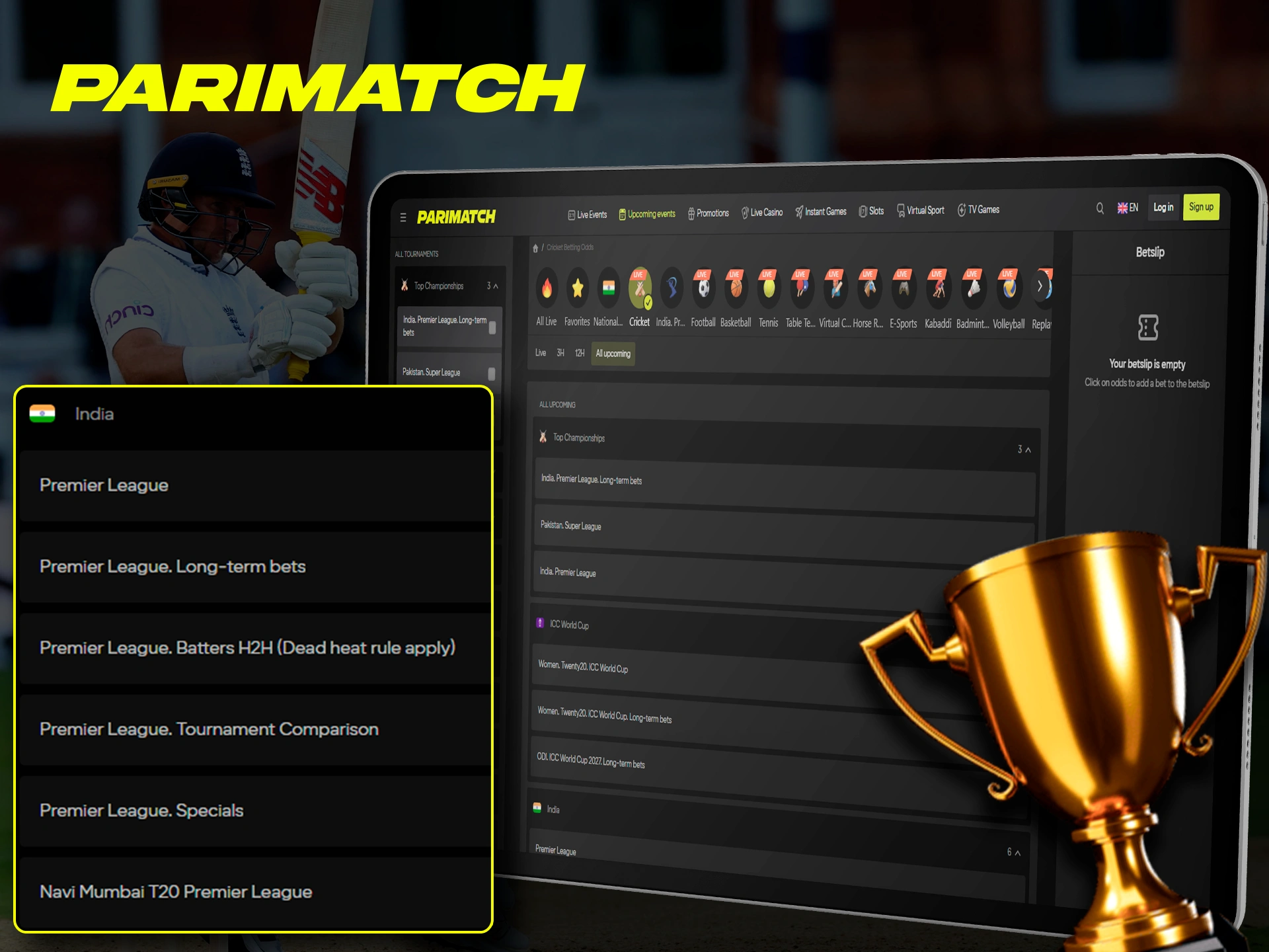 At Parimatch you will always find the cricket tournament you need and can easily place a bet.