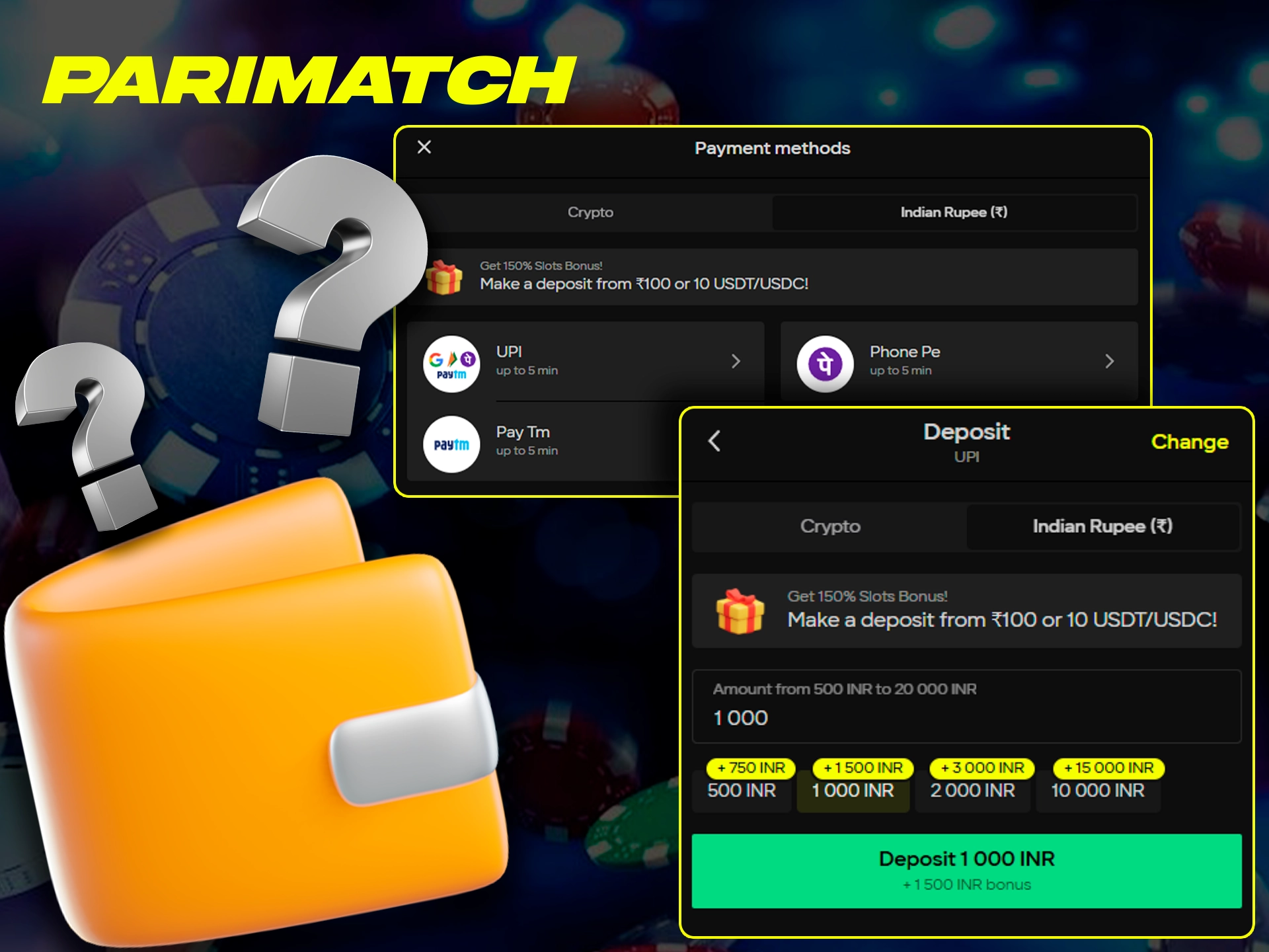 Immediately after registration, you will have access to the Parimatch Casino deposit feature.
