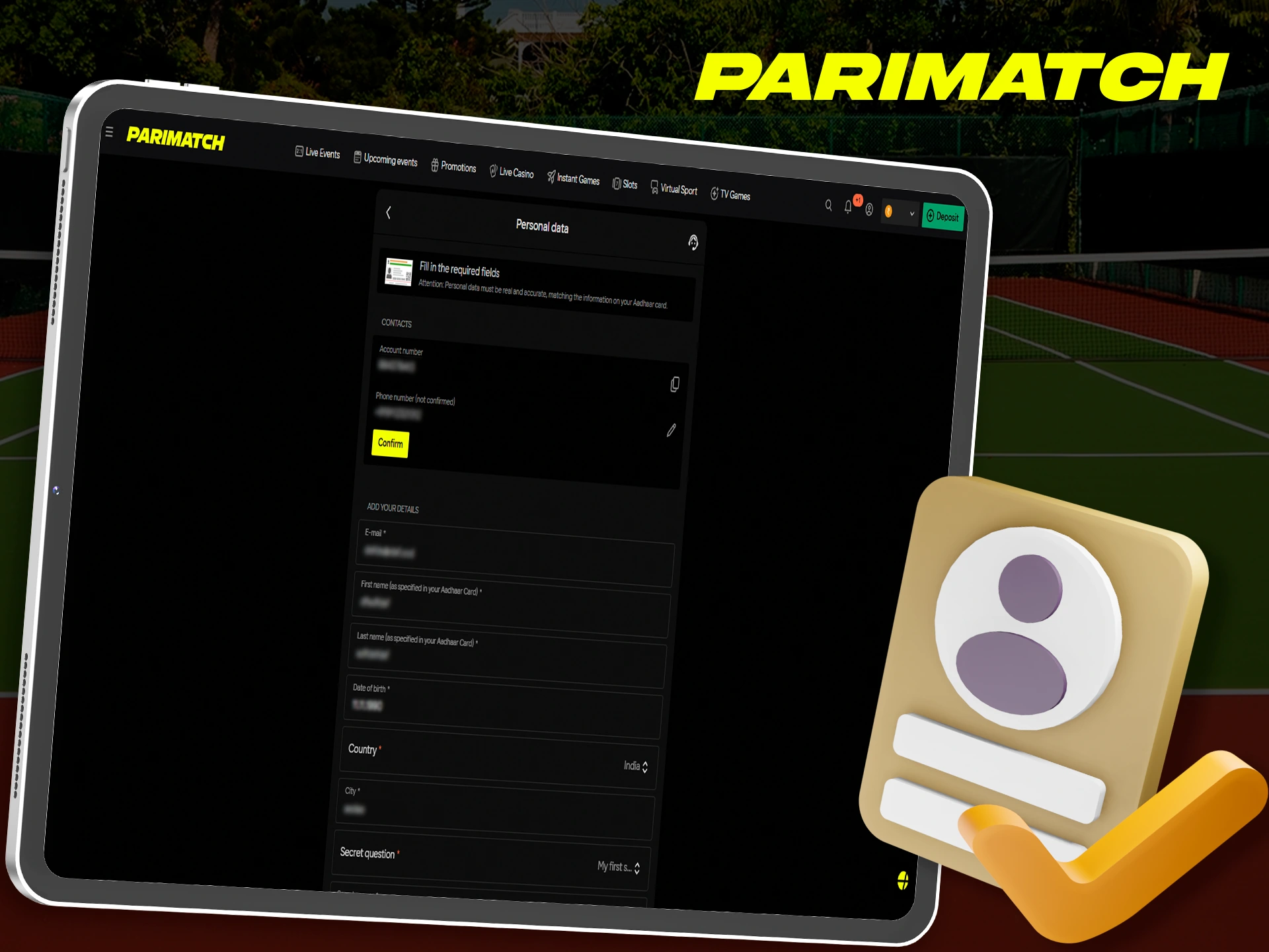 Ensure your account is verified to take full advantage of Parimatch's betting services.