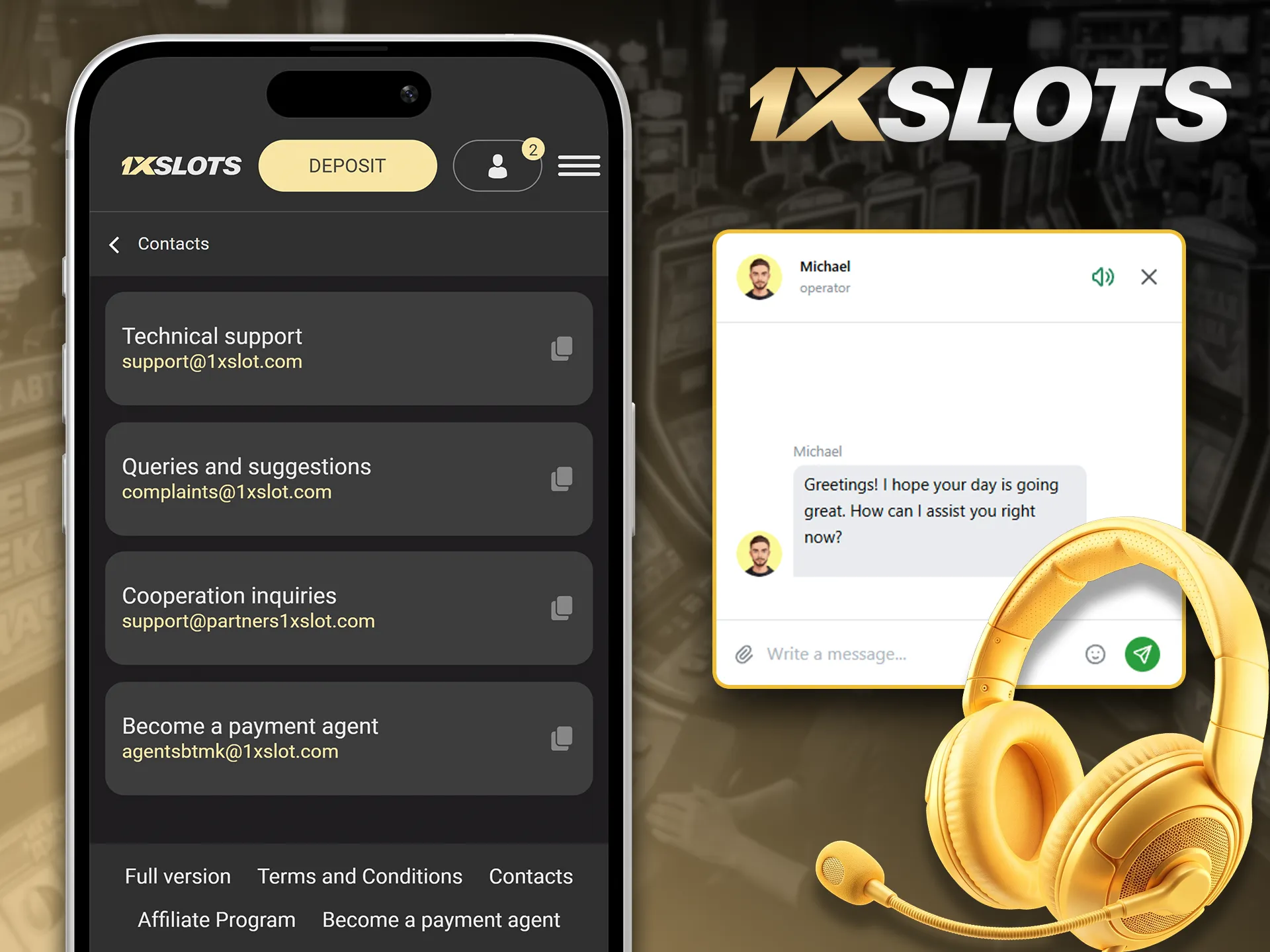 Contact customer support easily via the 1xSlots mobile app.