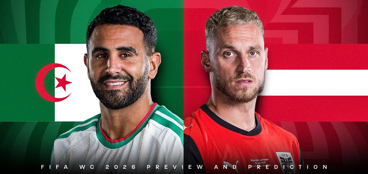 Algeria vs Austria | FIFA World Cup 2026 — Group Stage | Preview and Predictions