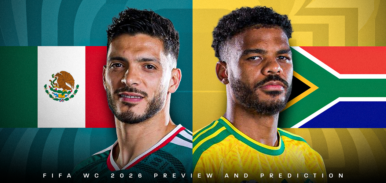 Mexico vs South Africa _ FIFA WC 2026 - Group Stage _ Preview and Prediction