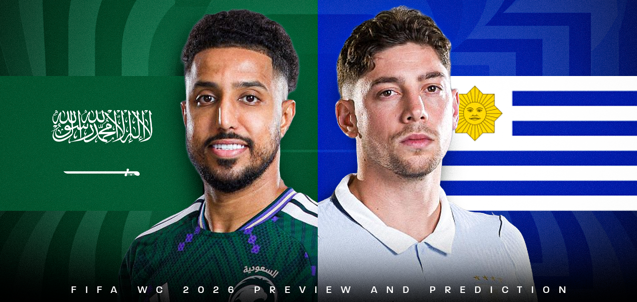 Saudi Arabia vs Uruguay | FIFA World Cup 2026- Group Stages | Preview and Predictions