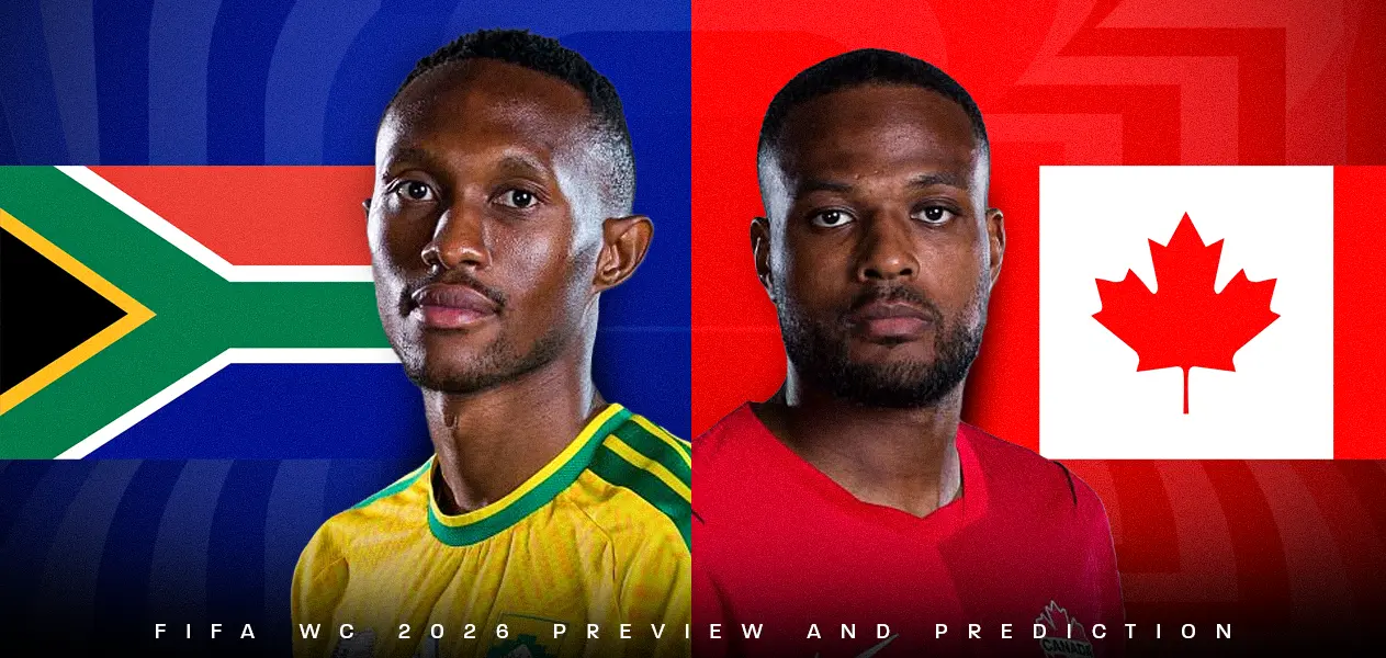 South Africa vs Canada | FIFA World Cup 2026 — Round of 32 | Preview and Predictions