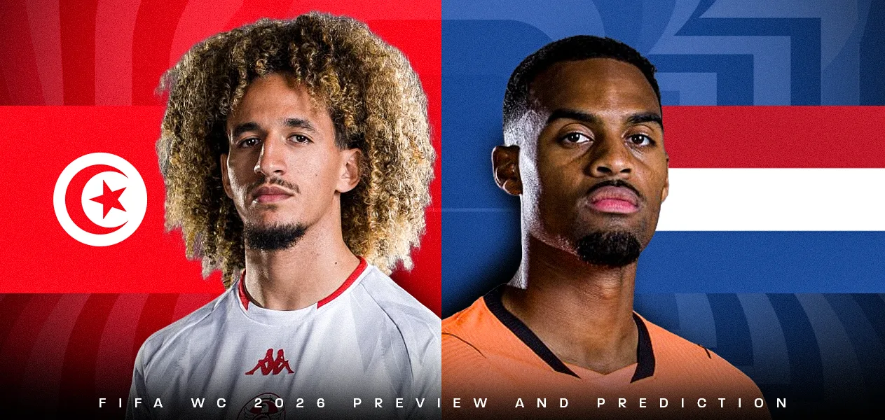 Tunisia vs Netherlands | FIFA World Cup 2026- Group Stages | Preview and Predictions