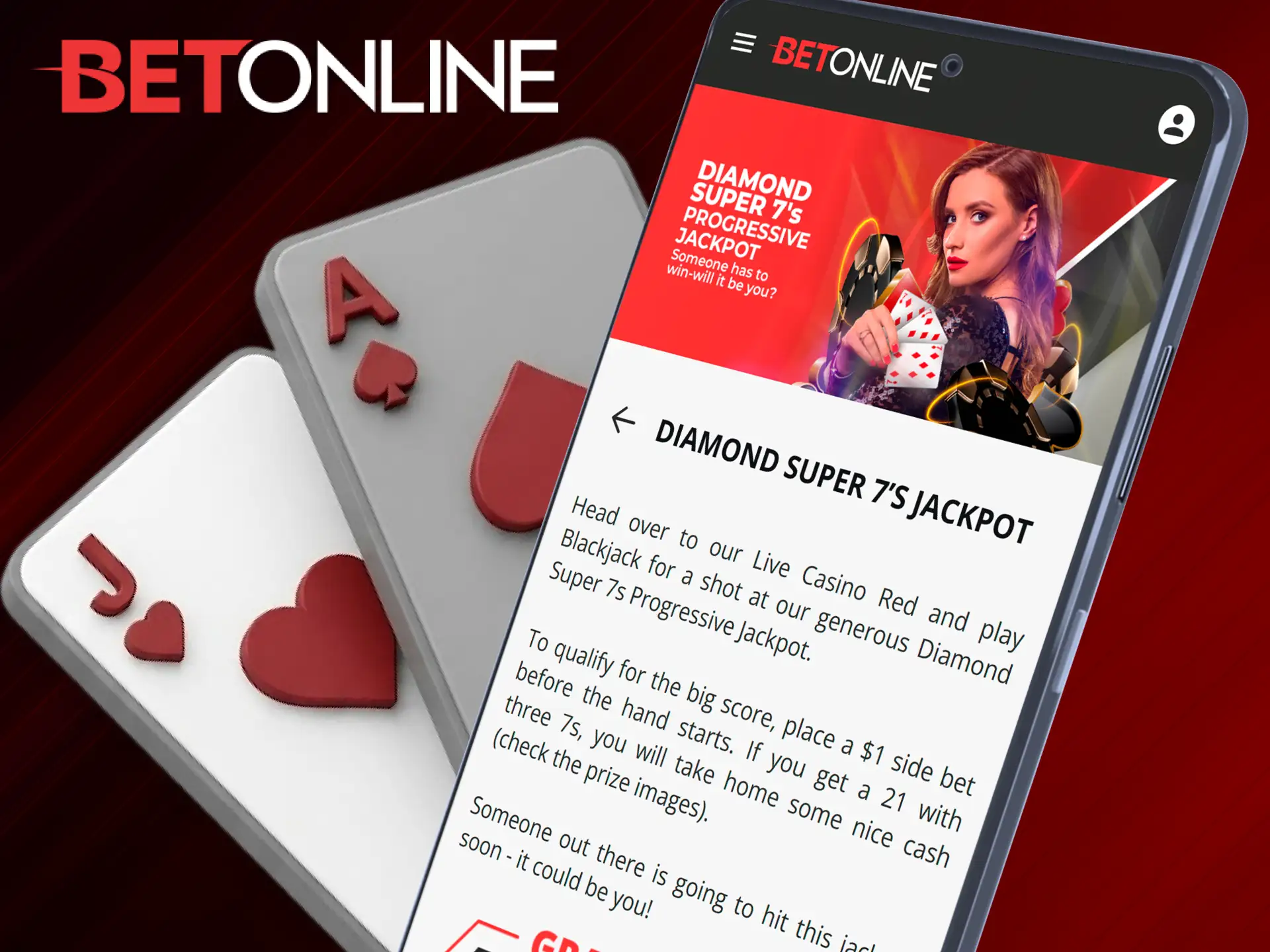 Try your luck and hit the diamond super 7s jackpot in the BetOnline app.