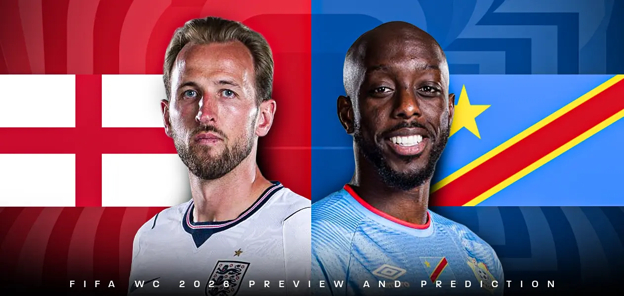England vs DR Congo| FIFA World Cup 2026 — Round of 32 | Preview and Predictions