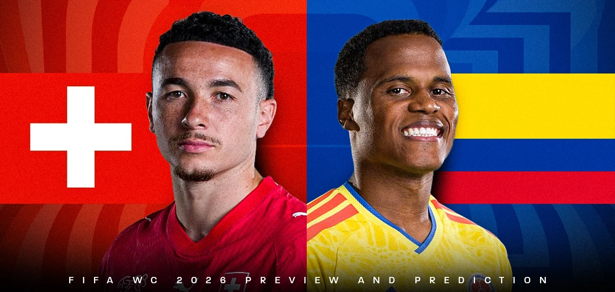 Switzerland vs Colombia | FIFA World Cup 2026 — Round of 16| Preview and Predictions