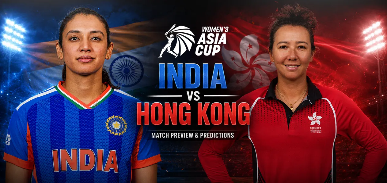 Women's Asia Cup 2026 | Match 07: HK W vs IND W | Preview and Predictions